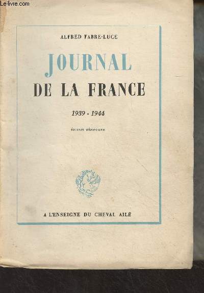 Journal de la France, 1939-1944
