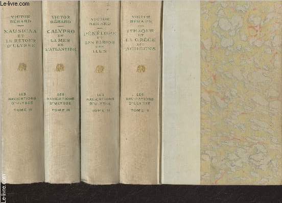 Les navigations d'Ulysse, en 4 tomes - I. Ithaque et la Grce des Achens - II. Pnlope et les barons des les - III. Calypso et la mer de l'Atlantide -