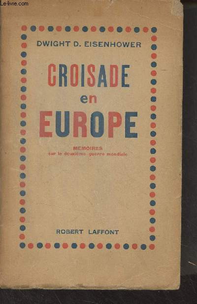Croisade en Europe (Mmoires sur la deuxime guerre mondiale)