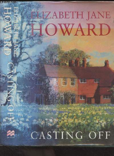 Casting Off - Volume 4 of The Cazalet Chronicle