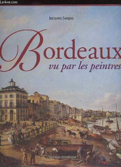 Bordeaux vu par les peintres