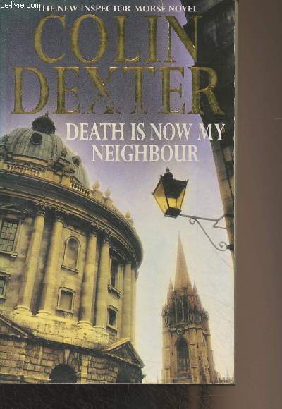 Death is Now my Neighbour