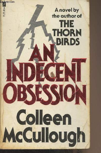 An Indecent Obsession