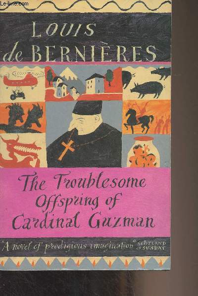 The Troublesome Offspring of Cardinal Guzman