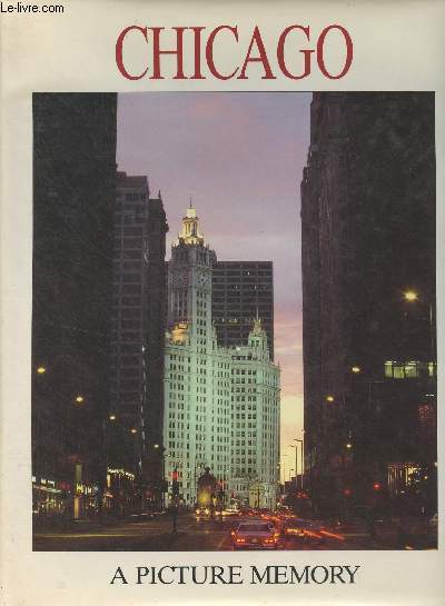 Chicago, A Picture Memory