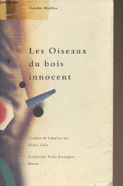 Les oiseaux du bois innocent - 