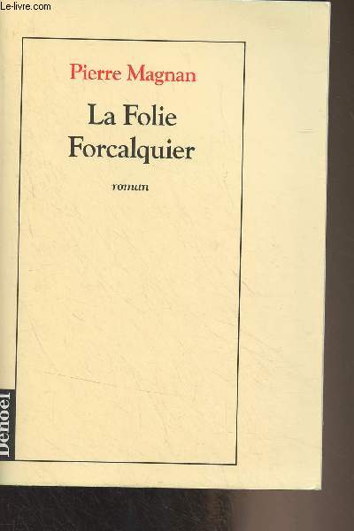 La folie Forcalquier