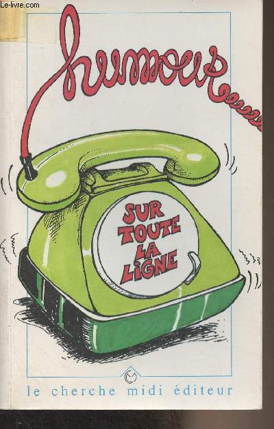 Humour sur toute la ligne - 