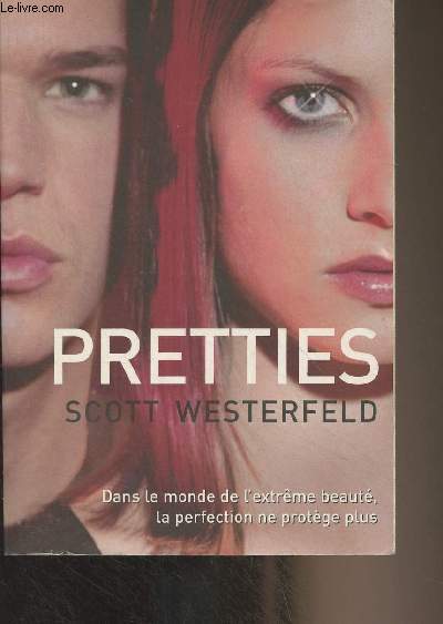 Pretties - Tome 2 de la srie Uglies