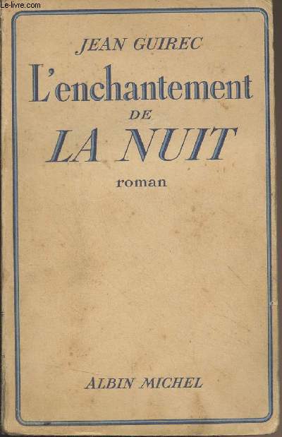 L'enchantement de la nuit