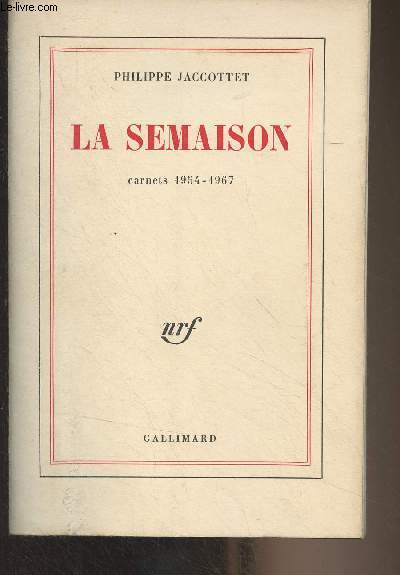 La semaison, carnets 1954-1967