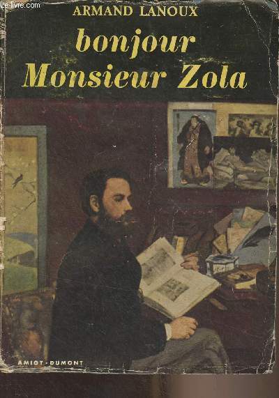 Bonjour Monsieur Zola