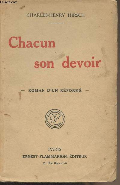 Chacun son devoir - Roman d'un rform