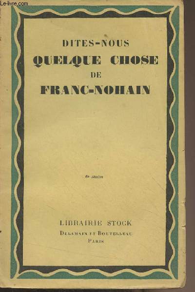 Dites-nous quelques chose de Franc-Nohain