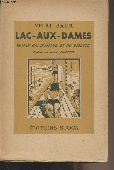 Lac-aux-dames (Roman gai d'amour et de disette)
