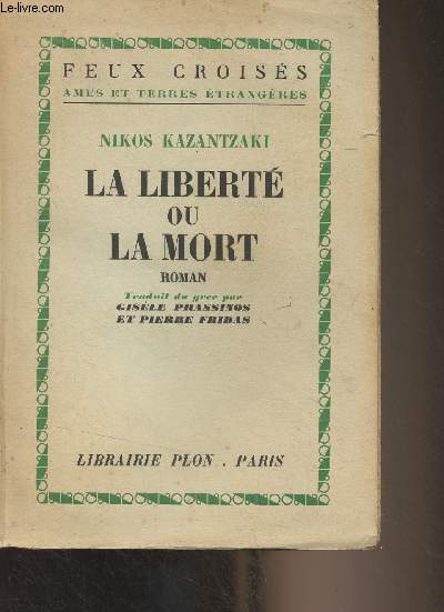 La libert ou la mort - 