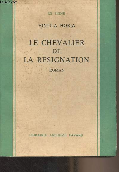 Le chevalier de la rsignation - 