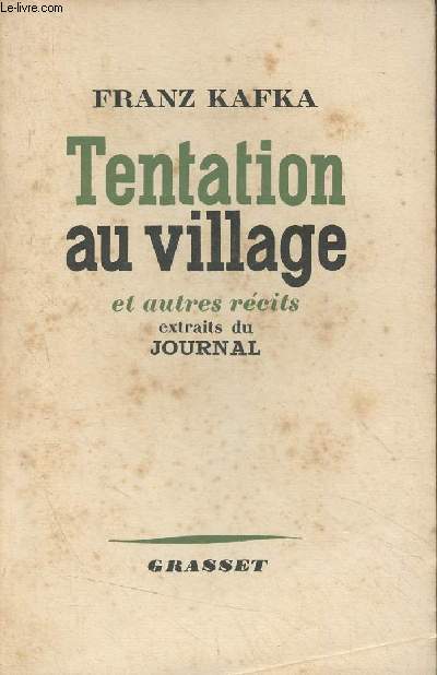 Tentation au village et autres rcits (extraits du journal)