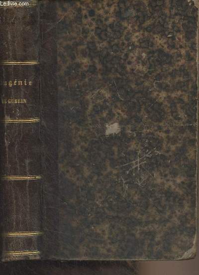 Eugnie de Gurin, journal et fragments (25e dition)