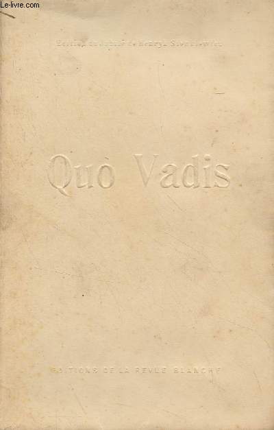Quo Vadis, roman des temps nroniens (Edition du jubil)