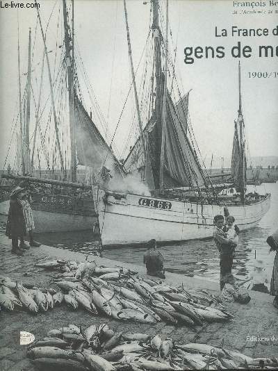 La France des gens de mer (1900/1950)