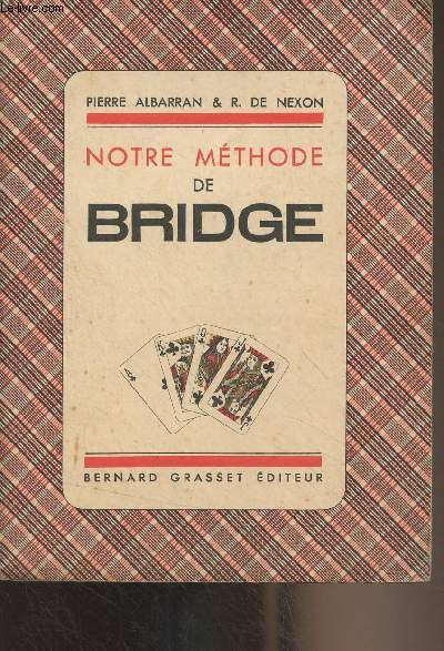 Notre mthode de Bridge