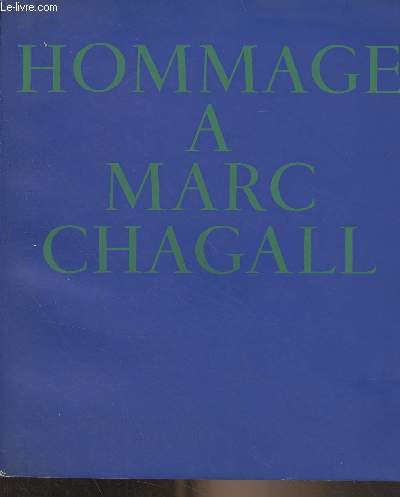 Hommage  Marc Chagall - Grand Palais, dcembre 1969-1970