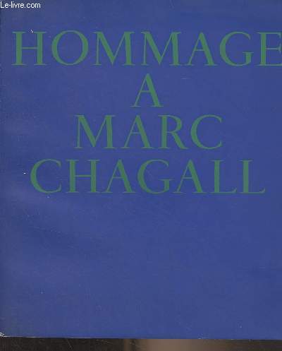 Hommage  Marc Chagall - Grand Palais, dcembre 1969-1970