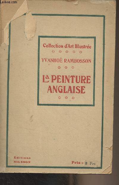 Histoire de la peinture : La peinture anglaise - Collection d'Art illustre