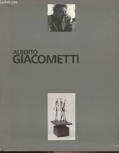 Alberto Giacometti, Sculptures, peintures, dessins - 30 novembre 1991-15 mars 1992