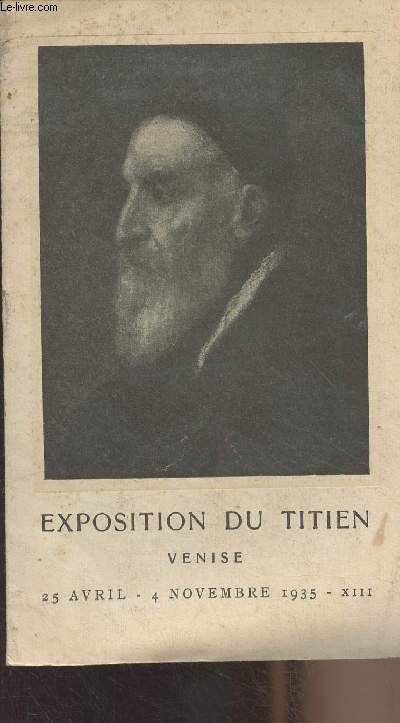 Exposition du Titien, Venise - 25 avril-4 novembre 1935 - XIII
