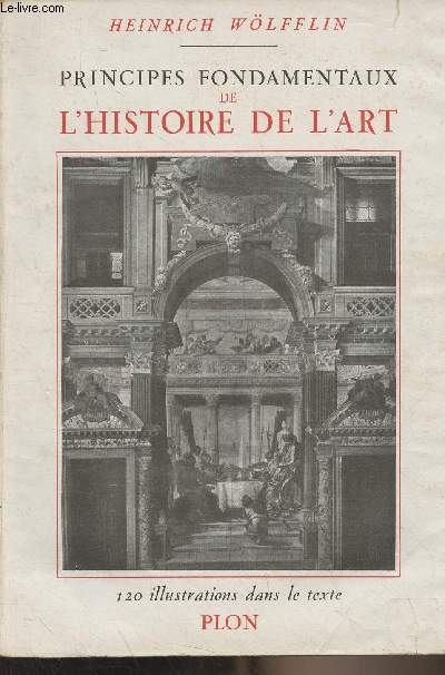 Principes fondamentaux de l'histoire de l'art - Le problme de l'volution du style dans l'Art Moderne