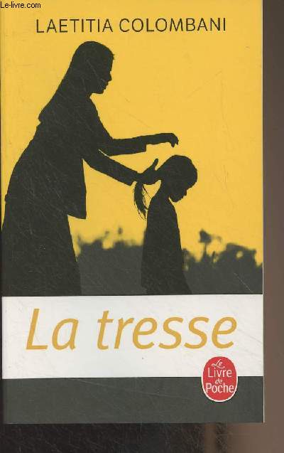 La tresse - 