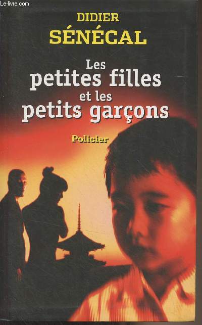 Les petites filles et les petits garons - Une enqute du commissaire Lediacre