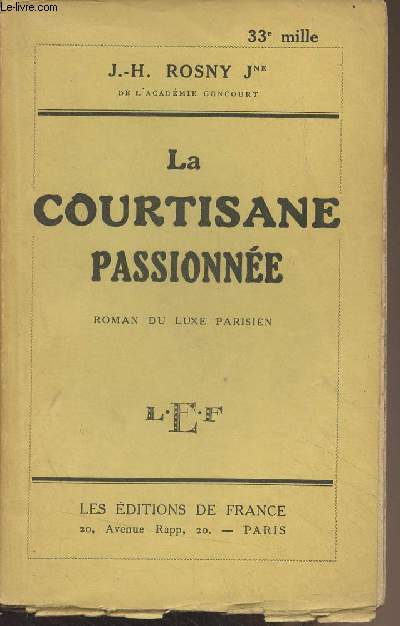 La courtisane passionne (Roman du luxe parisien)