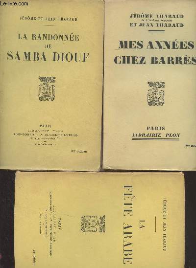 Lot de 3 livres : La fte arabe + Mes annes chez Barrs + La randonne de Samba Diouf
