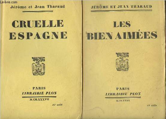 Lot de 2 livres : Les bien aimes - Cruelle Espagne