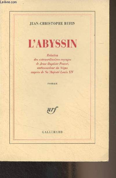 L'Abyssin (Relation des extraordinaires voyages de Jean-Baptiste Poncet, ambassadeur du Ngus auprs de Sa Majest Louis XIV)