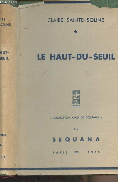Le haut-du-seuil - Collection Amis de Sequana N113