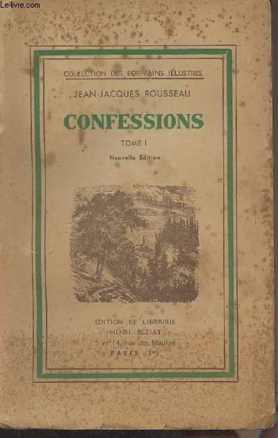 Confessions - Tome 1 - Collection des crivains illustres