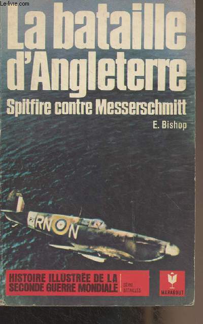 La bataille d'Angleterre, Spitfire contre Messerschmitt - 