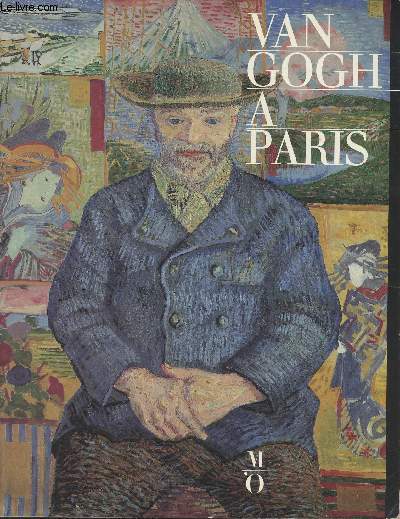 Gogh  Paris - Muse d'Orsay, 2 fvrier-15 mai 1988