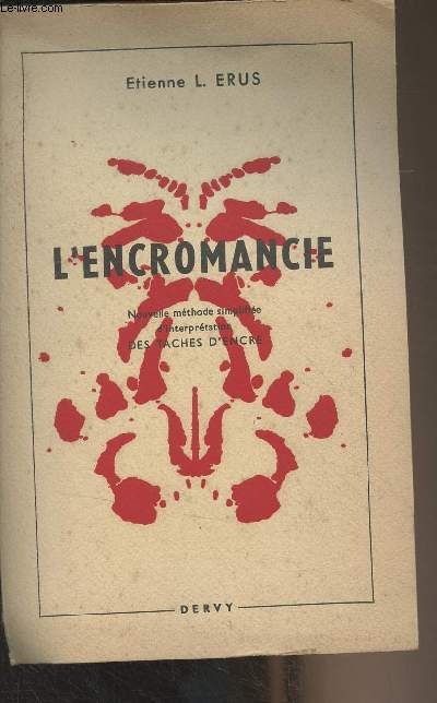 L'encromancie (Nouvelle mthode simplifie d'interprtation des taches d'encre)
