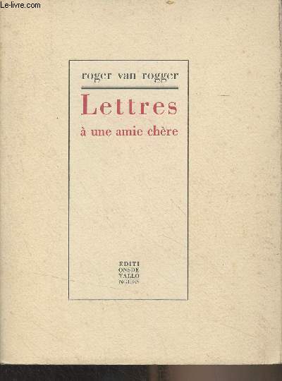 Lettres  une amie chre