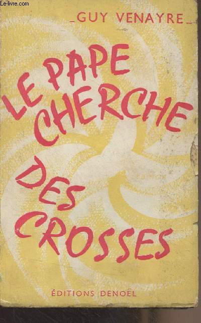 Le pape cherche des crosses