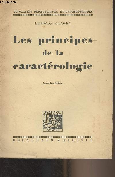 Les principes de la caractrologie - 