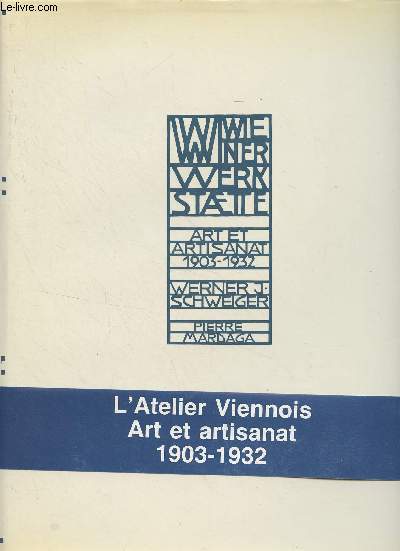 Wiener Werkstatte, art et artisanat (1903-1932)