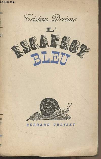 L'escargot bleu