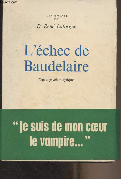 L'chec de Baudelaire - Etude psychanalytique