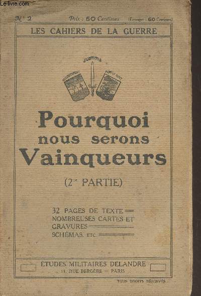 Les cahiers de la guerre - N2 - Pourquoi nous seront vainqueurs (2e partie)